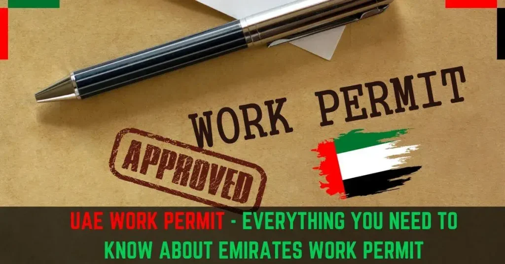 UAE Work Permit Everything You Need to Know About Emirates Work Permit